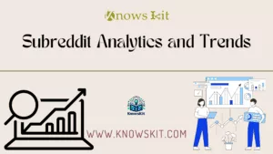 Subreddit Analytics and Trends