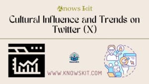 Influence culturelle et tendances sur Twitter (X)