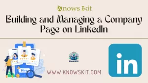 Construire et gérer une page d'entreprise sur LinkedIn