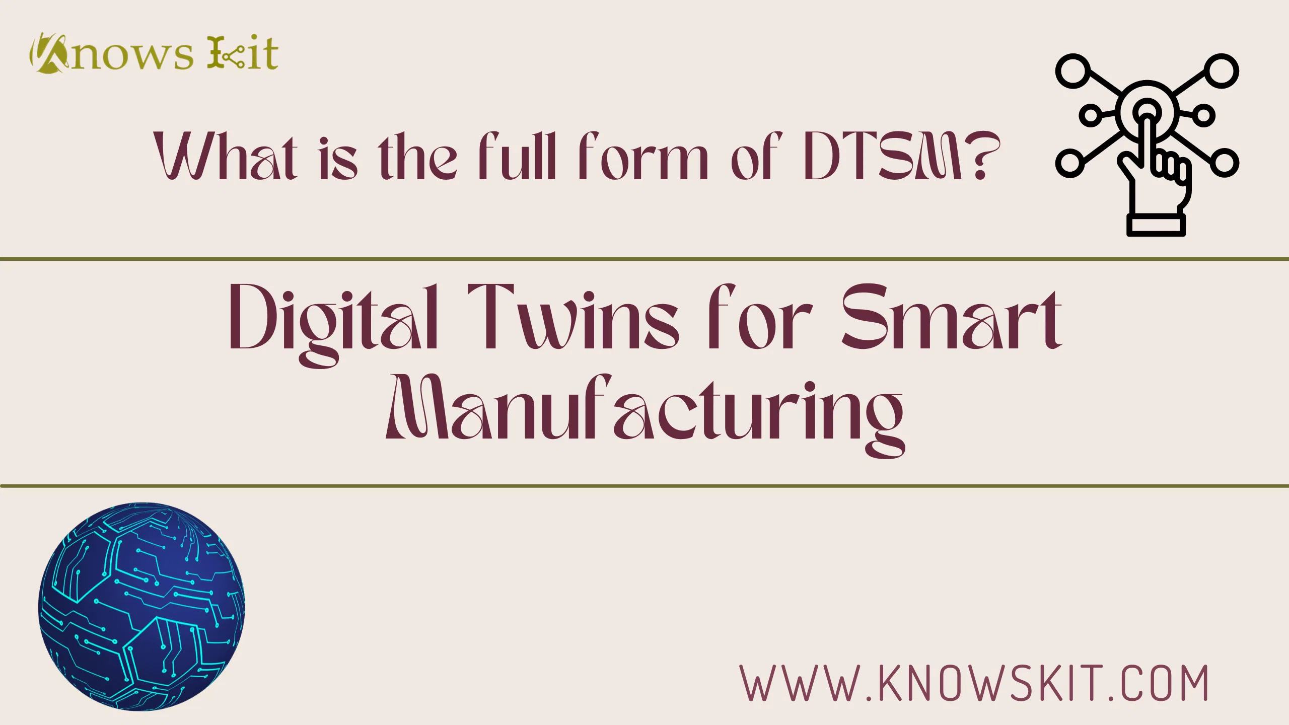 DTSM: Digital Twins for Smart Manufacturing