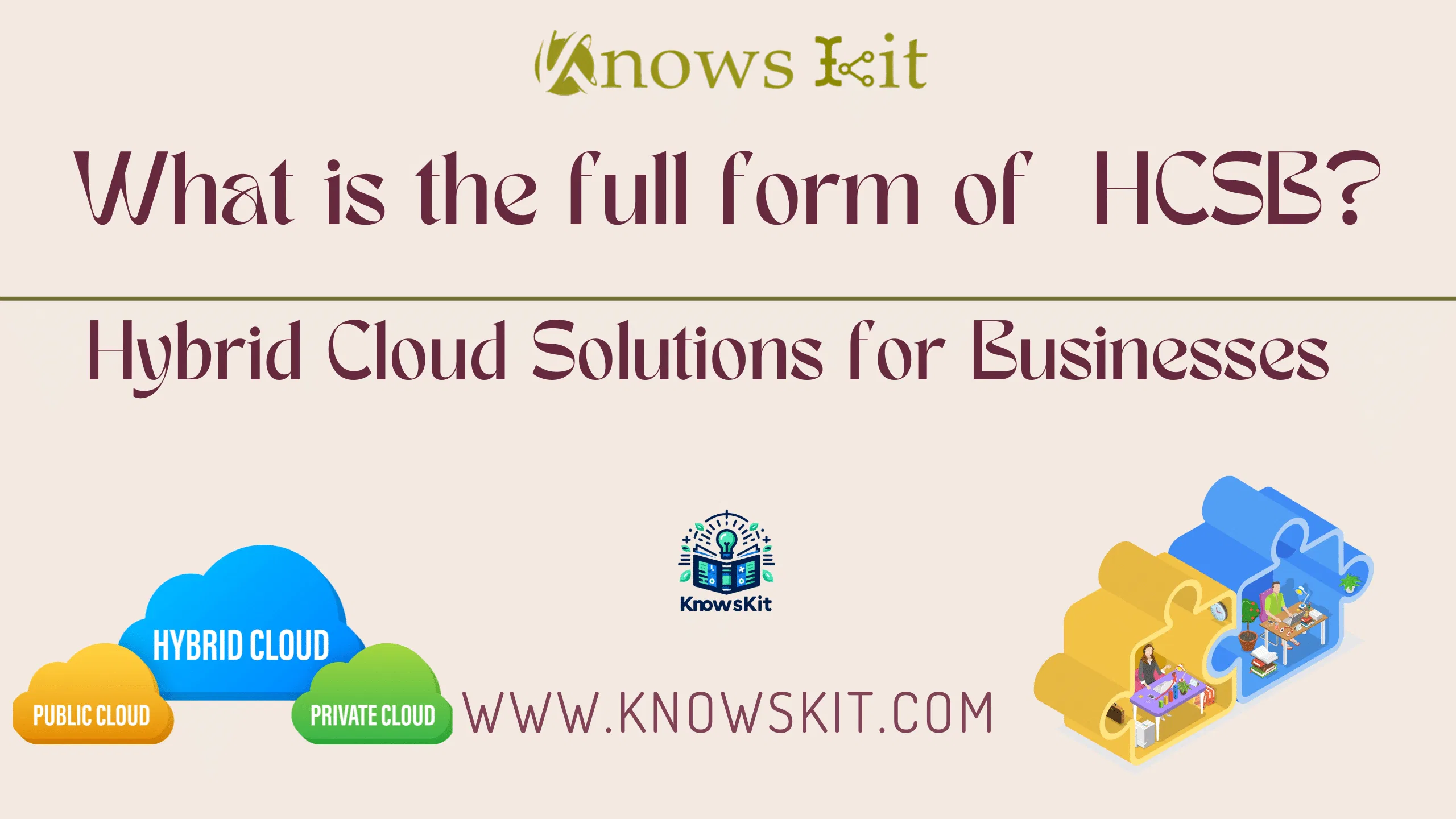 HCSB : Hybrid Cloud Solutions for Businesses