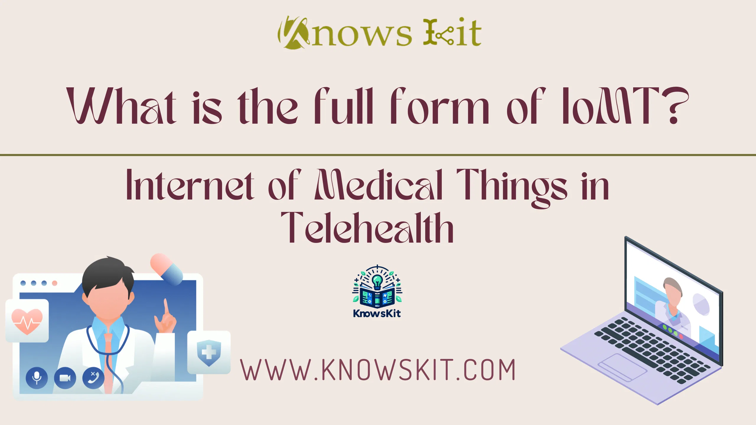 IoMT：远程医疗中的医疗物联网