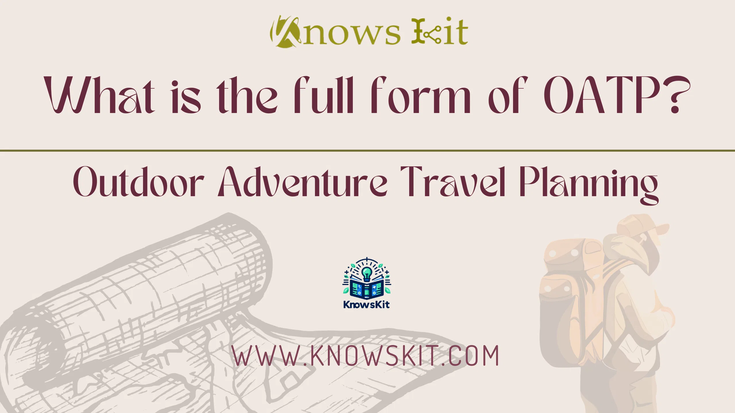 OATP : Outdoor Adventure Travel Planning (Planification des voyages d'aventure en plein air)