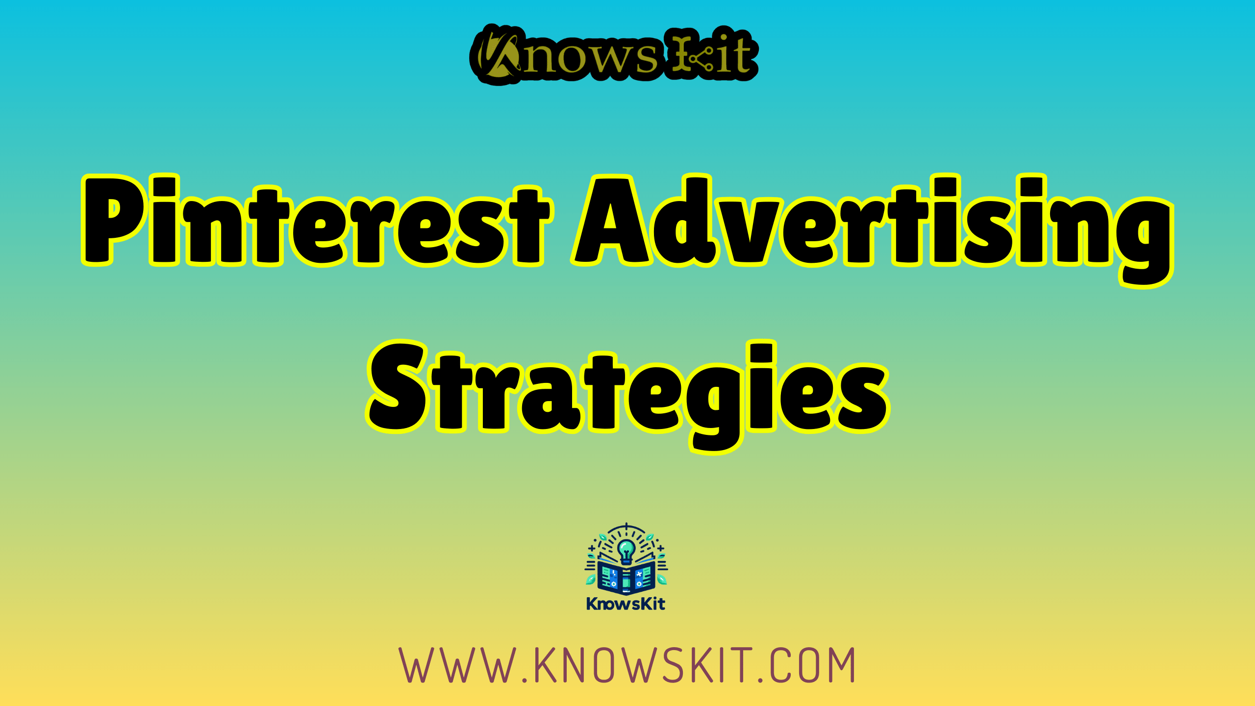 Pinterest Advertising Strategies