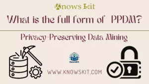 PPDM: Privacy-Preserving Data Mining