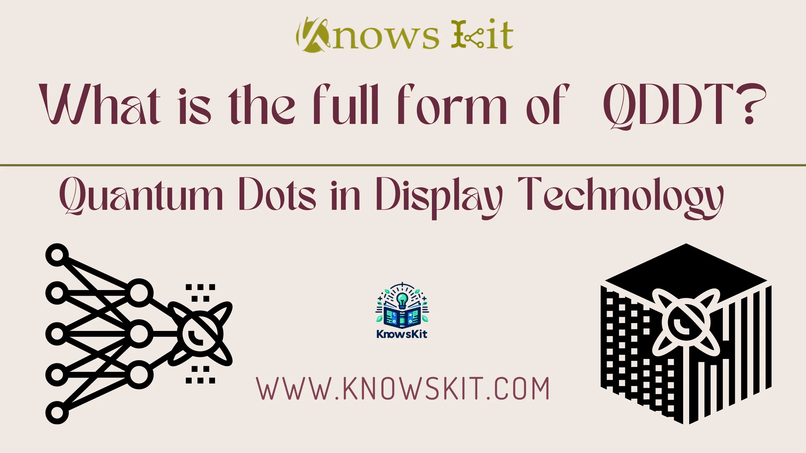 QDDT: Quantum Dots in Display Technology