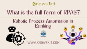 RPAB : Robotic Process Automation in Banking (Automatisation des processus robotiques dans le secteur bancaire)