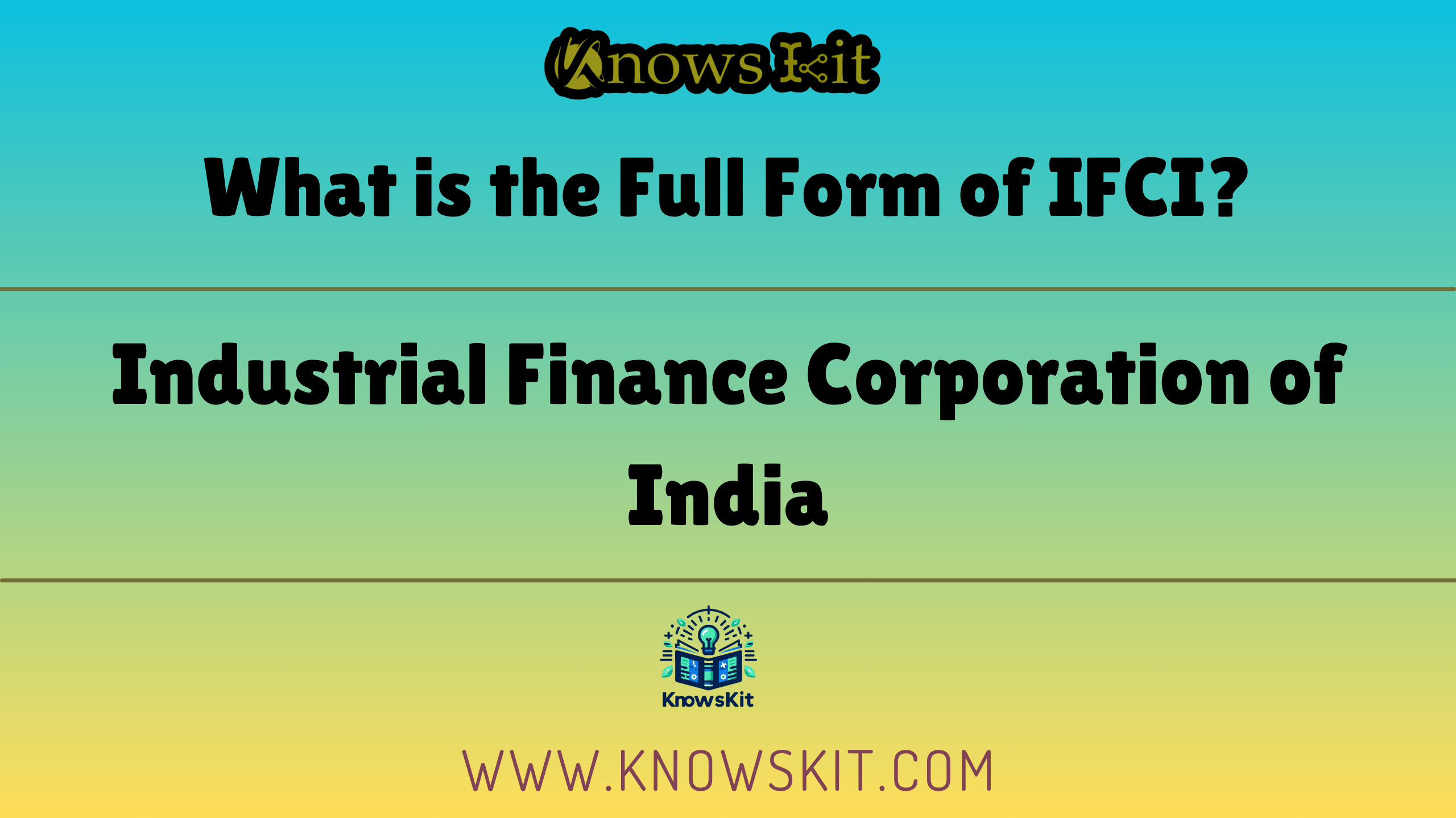 IFCI 的全称是什么？