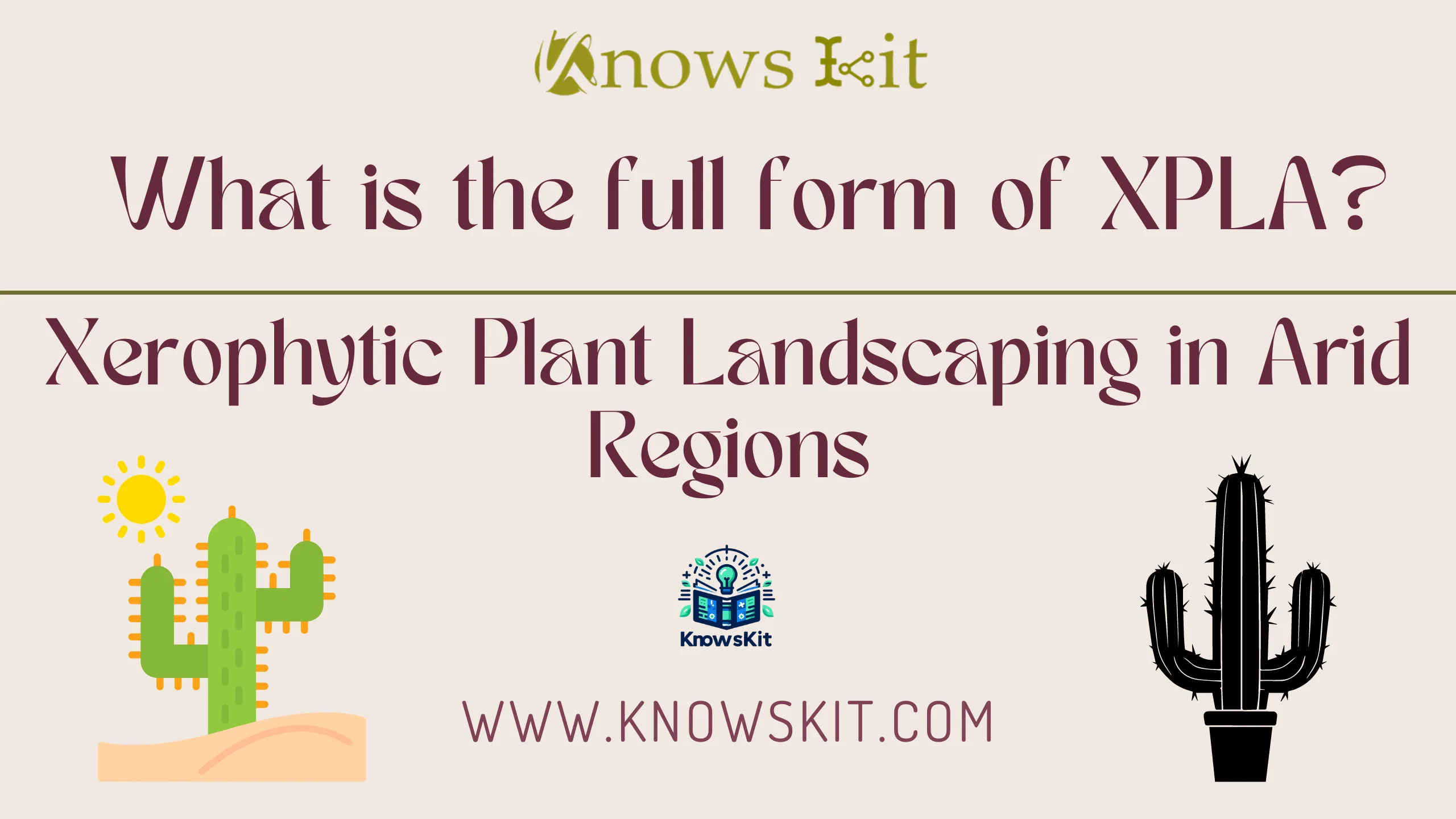XPLA: Xerophytic Plant Landscaping in Arid Regions