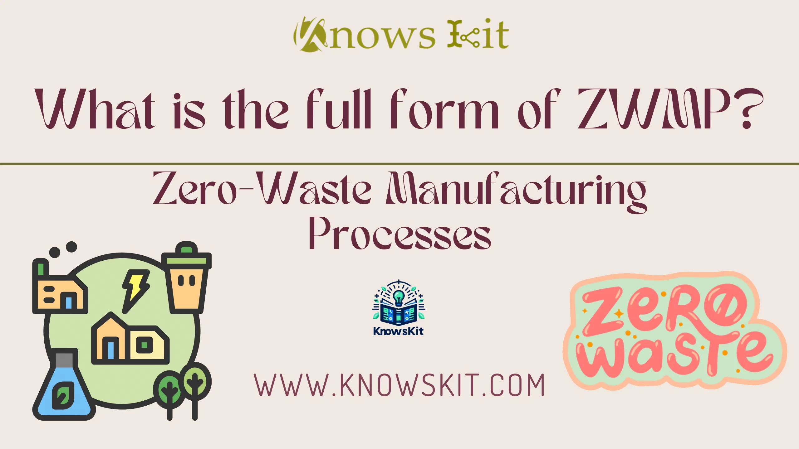 ZWMP：零废弃物制造工艺