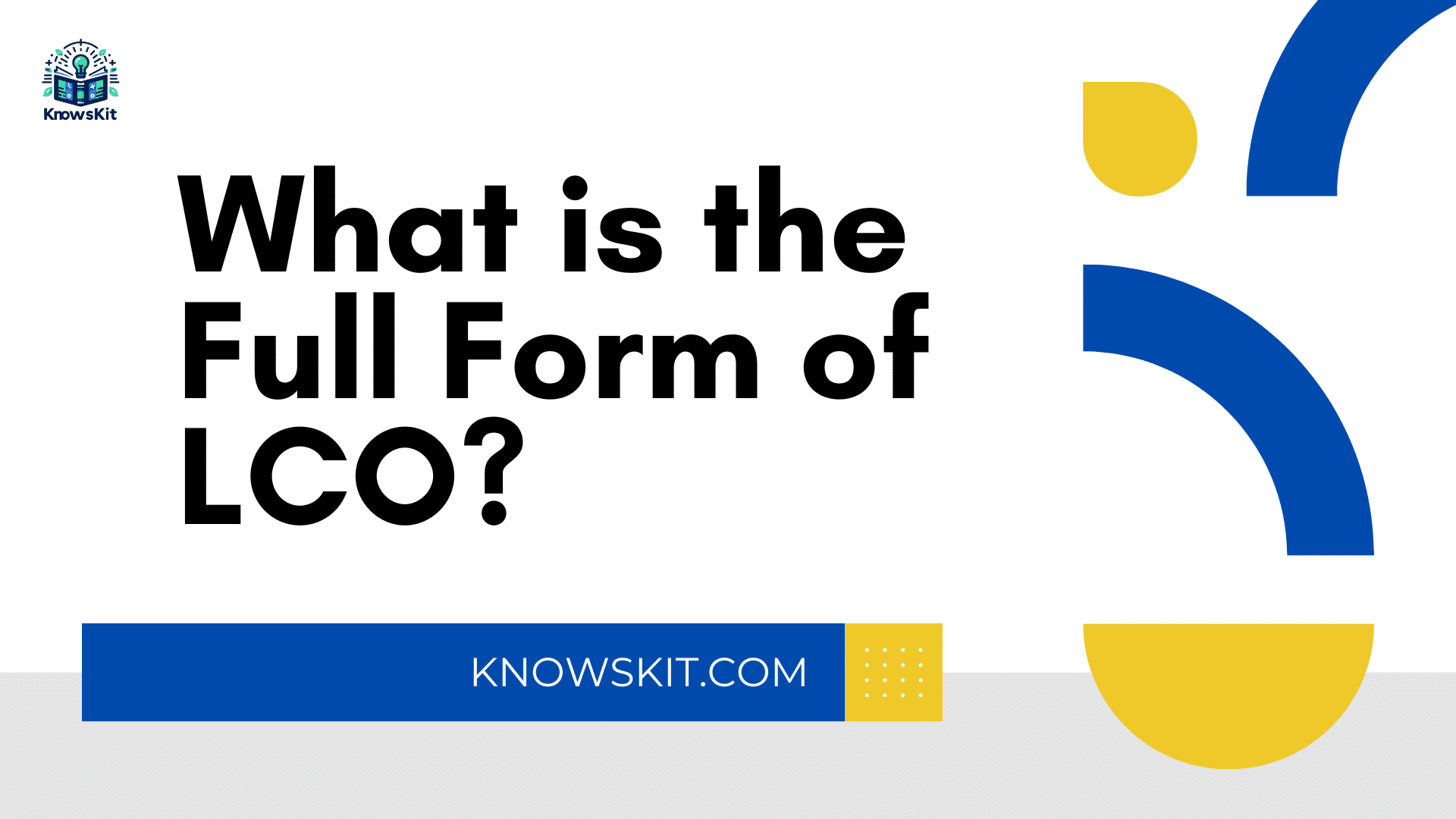 Что такое полная форма LCO?