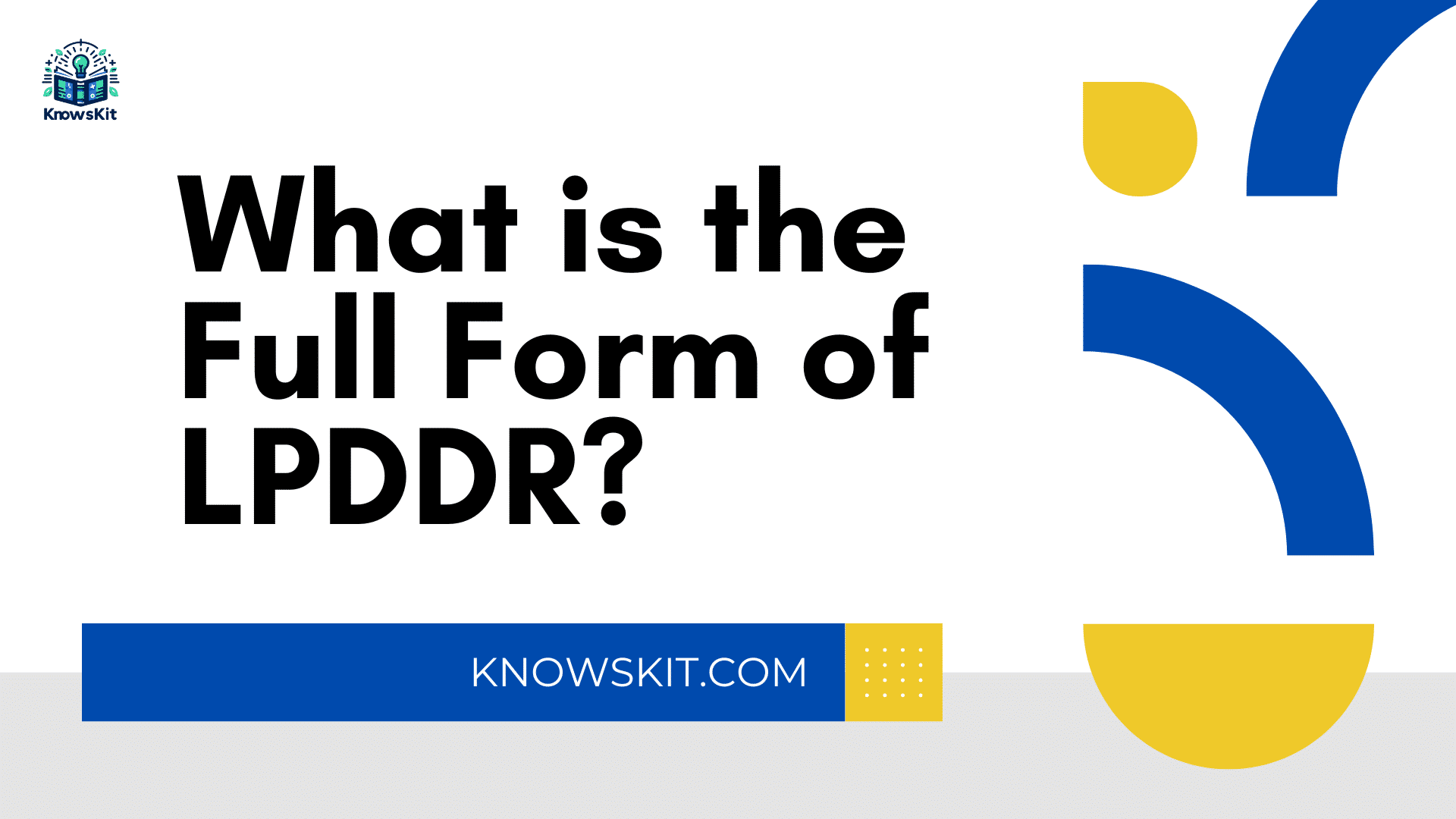 Что такое полная форма LPDDR?