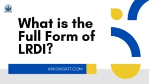 什么是 LRDI 的全称？