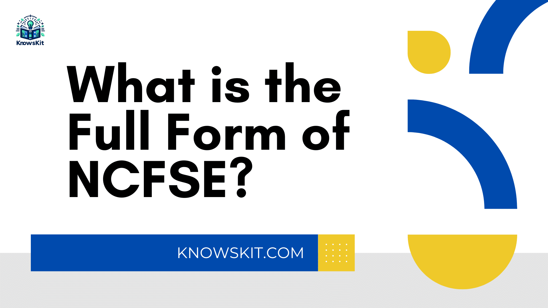 Что такое полная форма NCFSE?