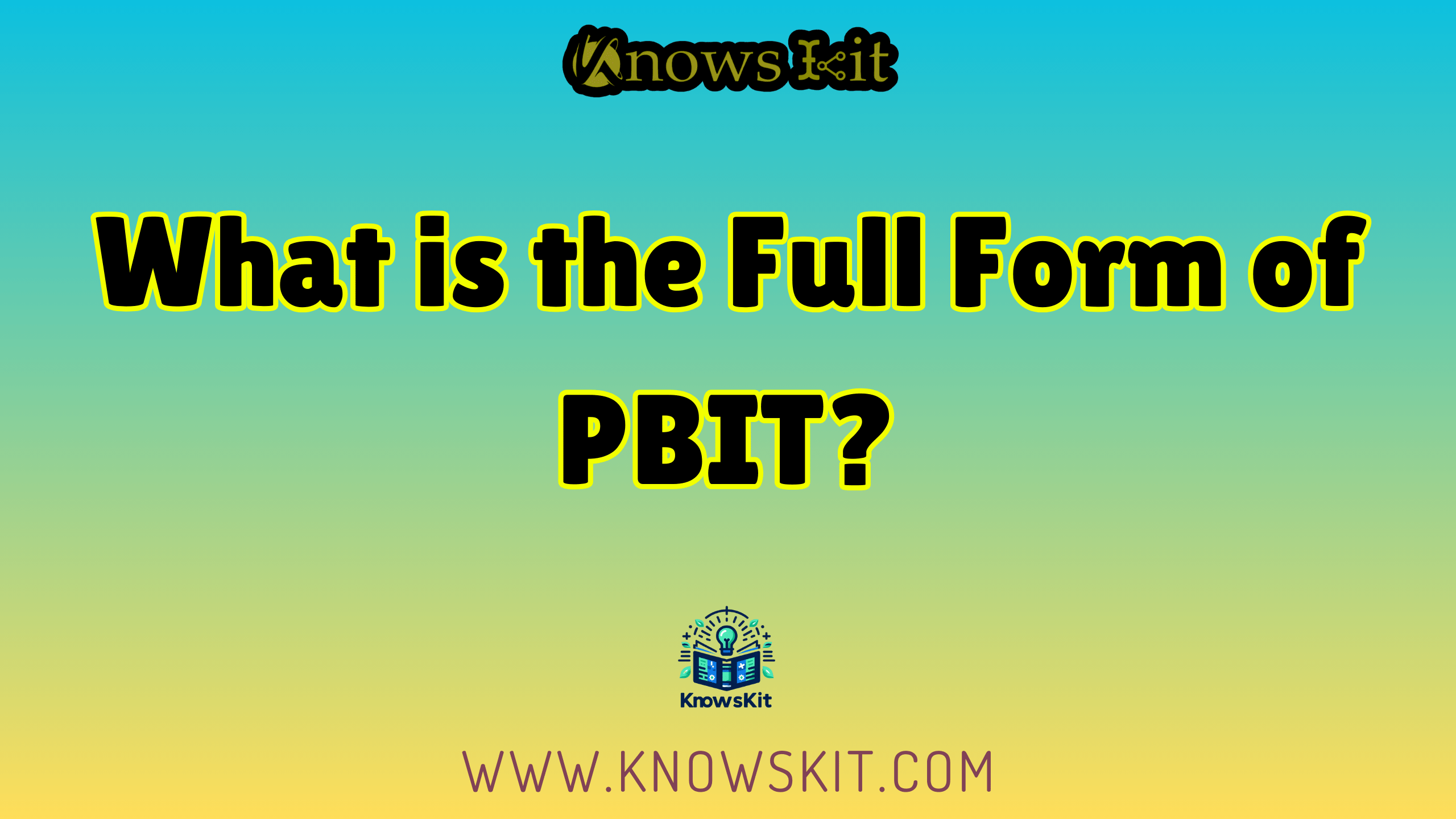 Что такое полная форма PBIT?