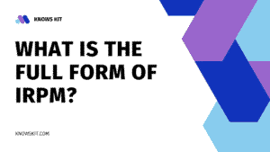 IRPM 的全称是什么？