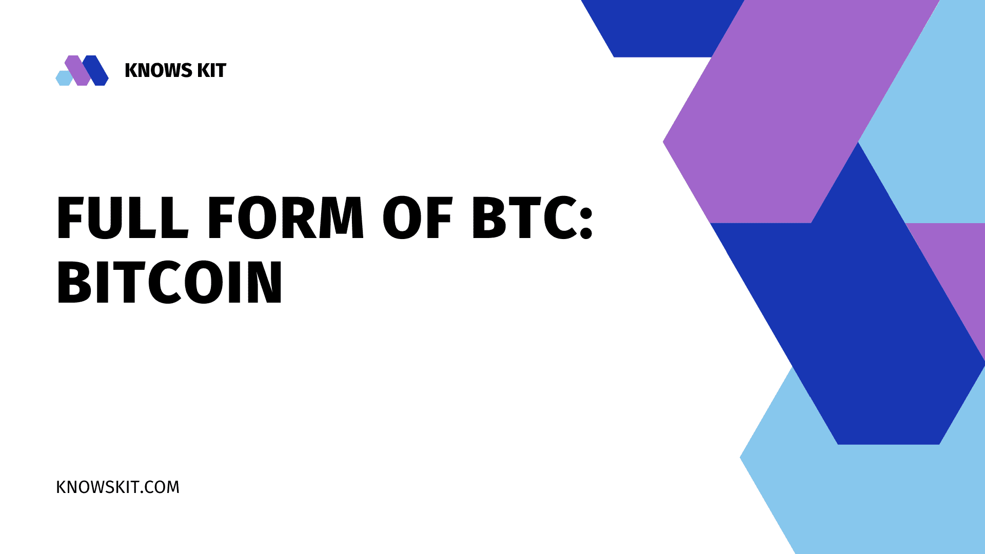 BTC 的全称：比特币