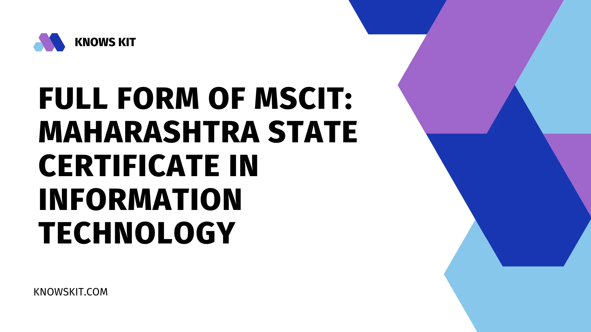 Full Form of MSCIT: Maharashtra State Certificate in Information Technology