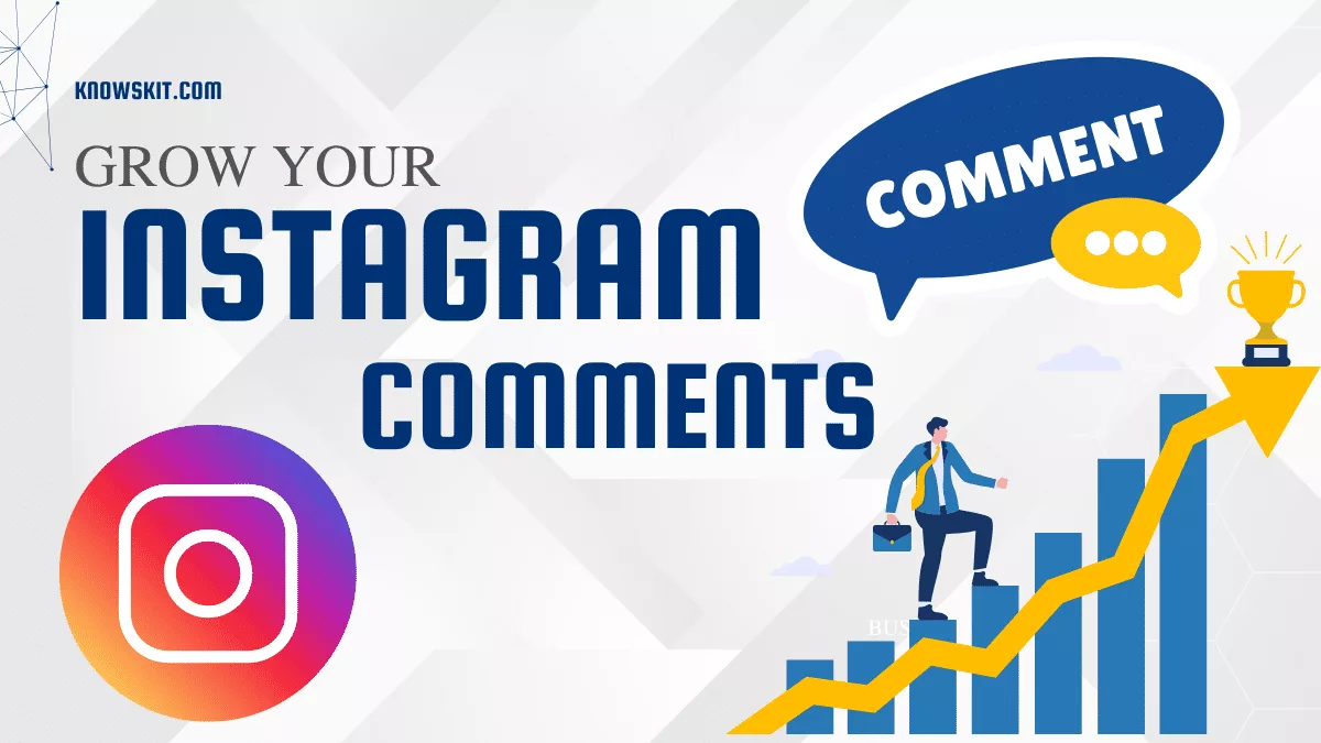 How to Grow Instagram Comments