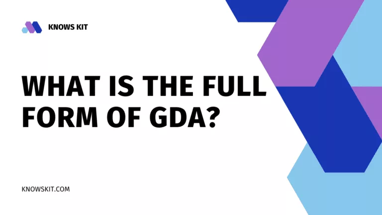 Quelle est la forme complète du GDA ?