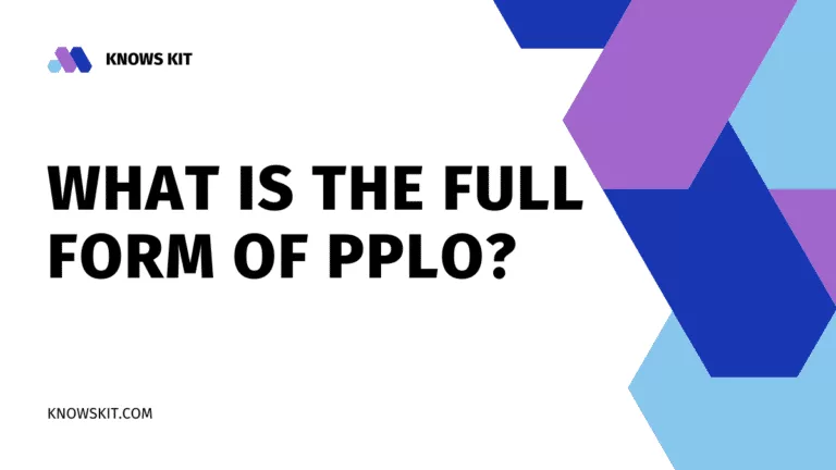 Quelle est la forme complète du PPLO ?