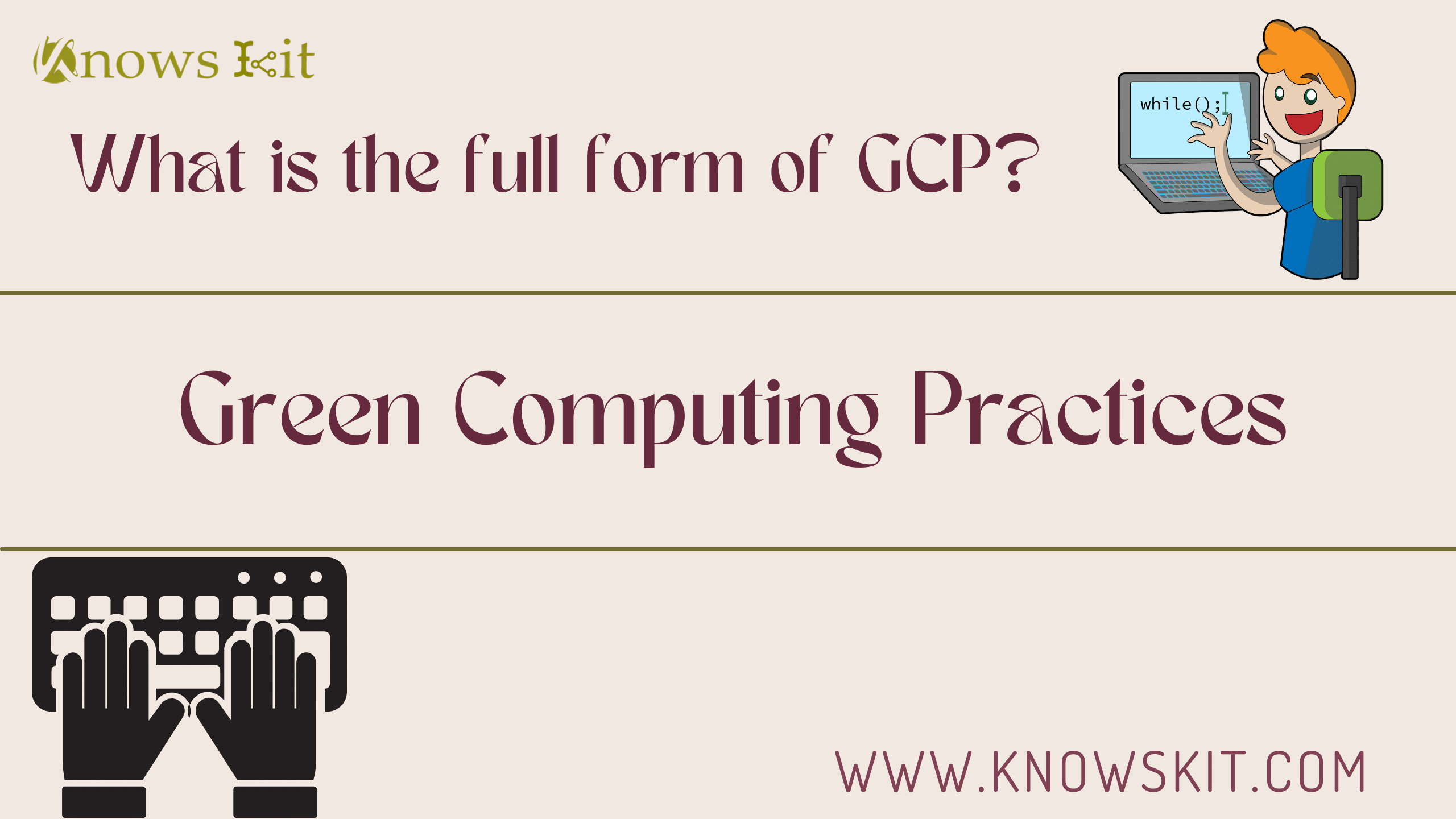 GCP 的全称是什么?1 GCP: 绿色计算实践