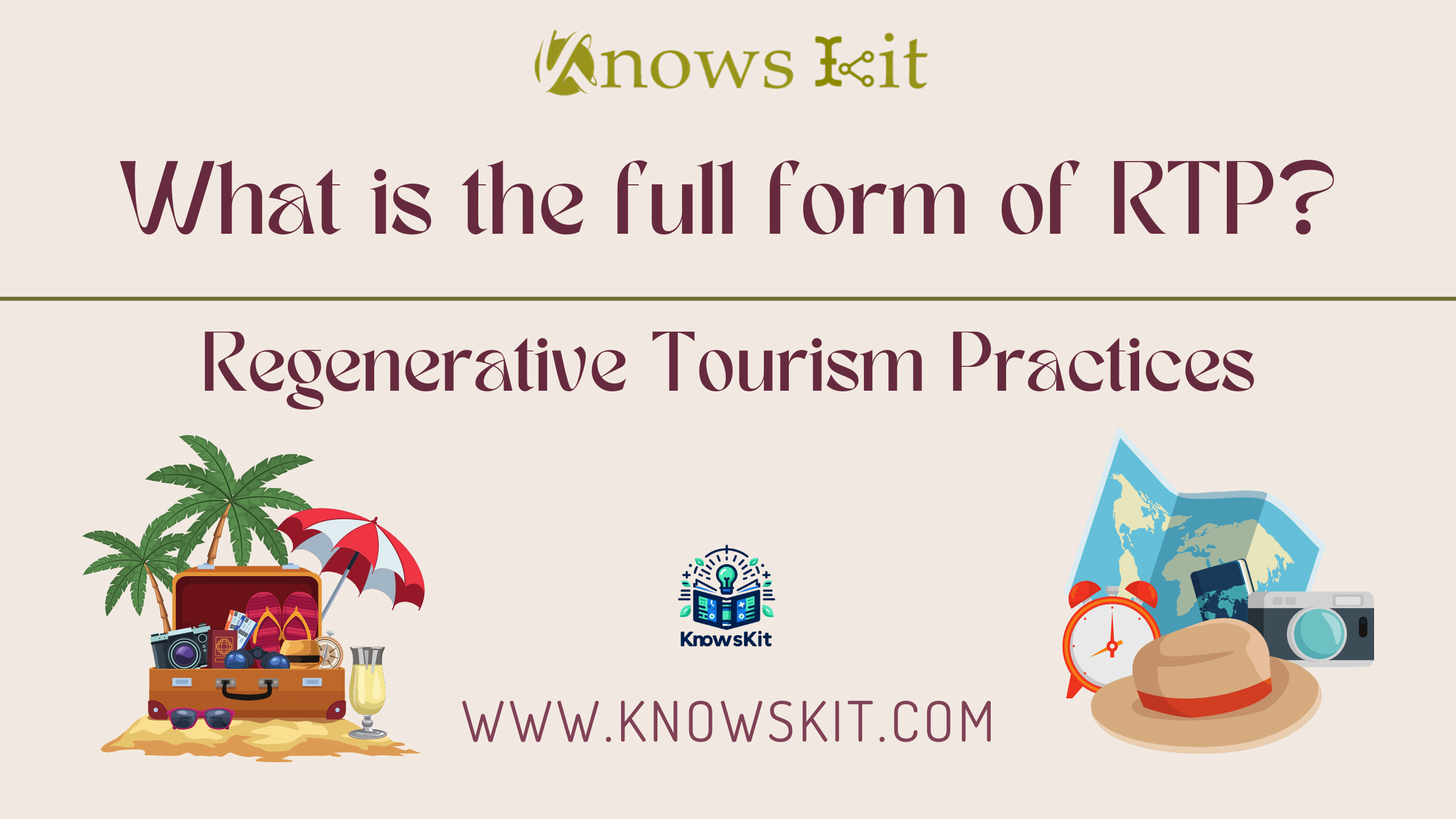 RTP: Regenerative Tourism Practices