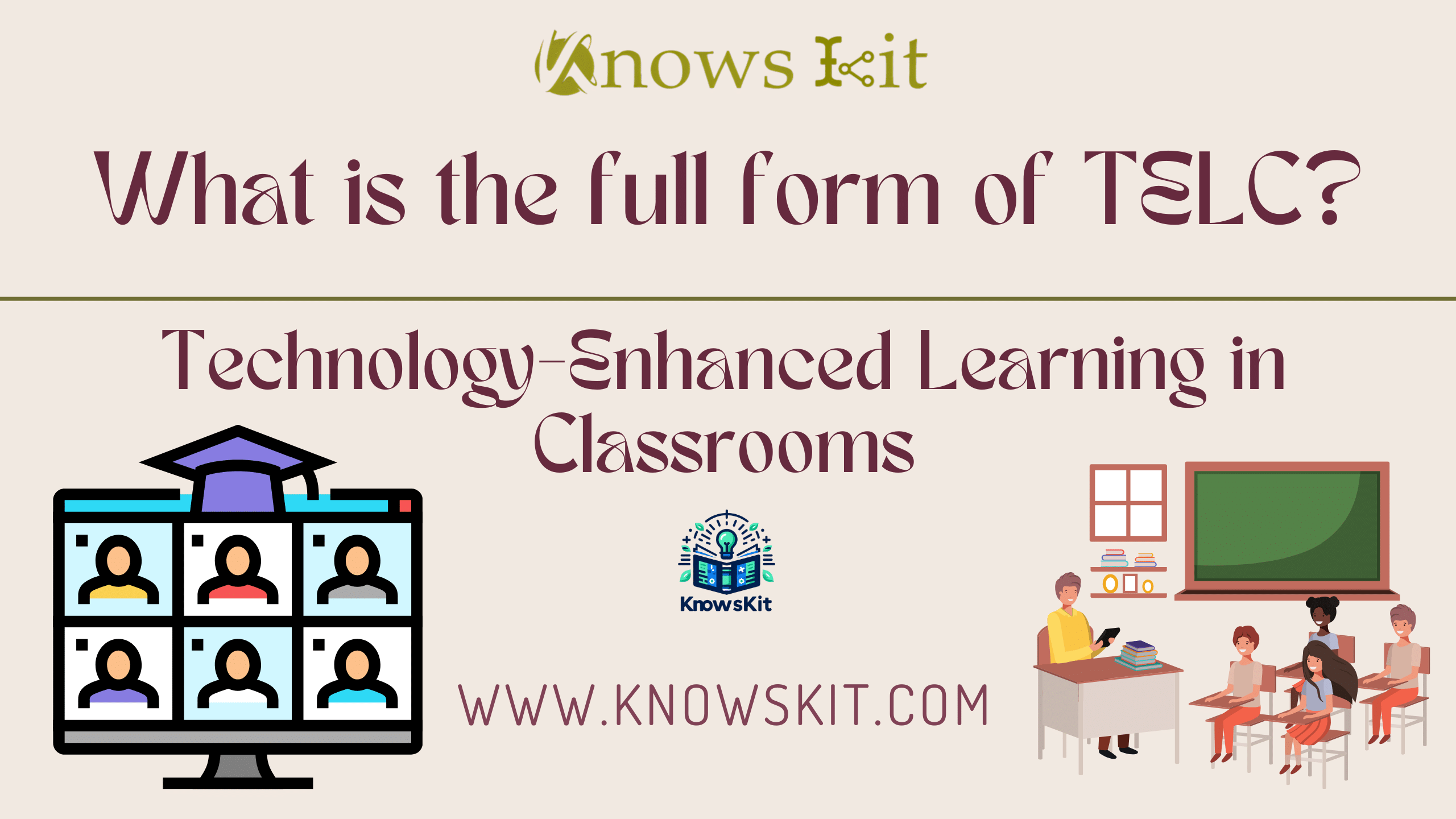TELC : Technology-Enhanced Learning in Classrooms