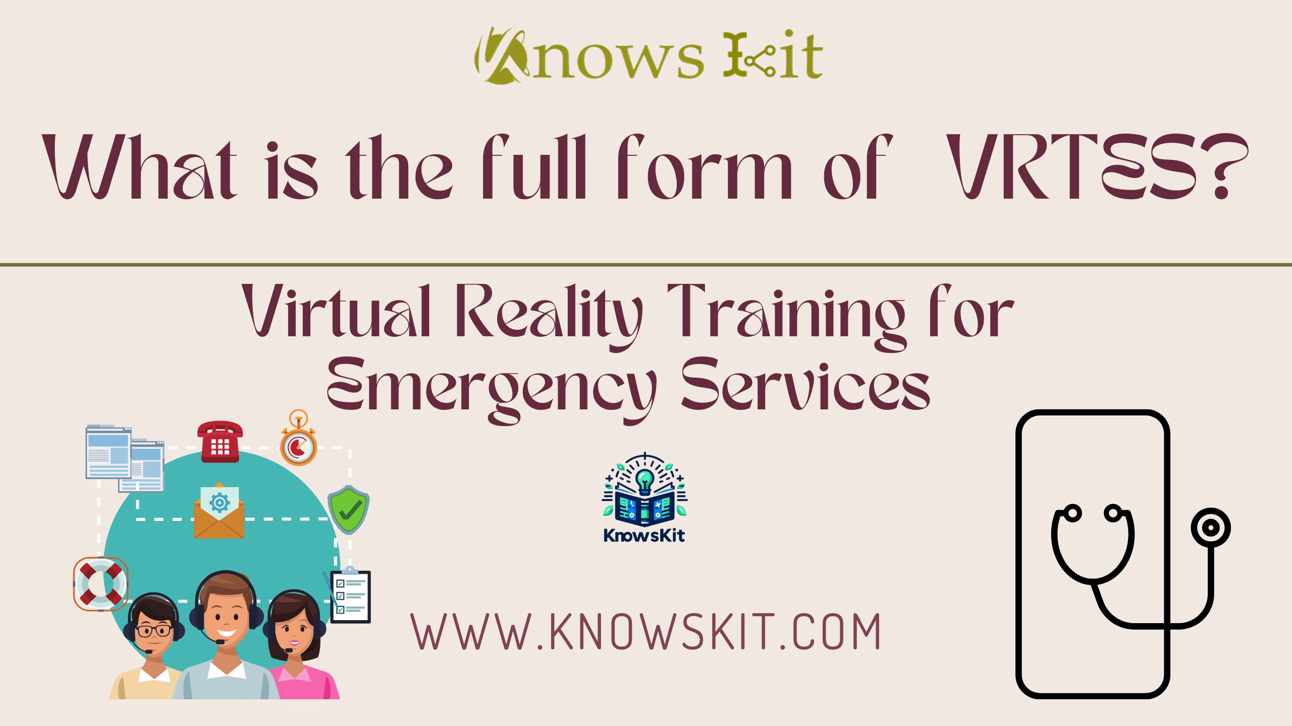 Quelle est la forme complète de VRTES ? 1 VRTES : Formation à la réalité virtuelle pour les services d'urgence