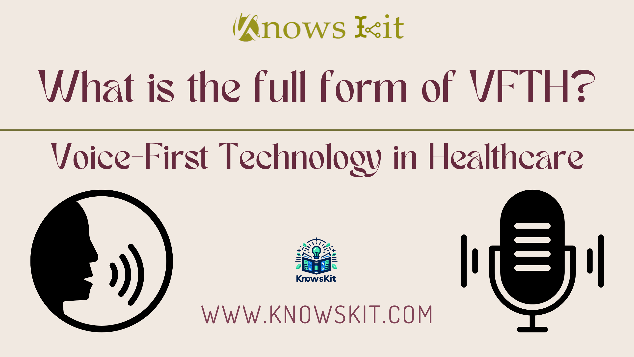 What is the Full Form of VFTH ? 1 VFTH: Voice-First Technology in Healthcare