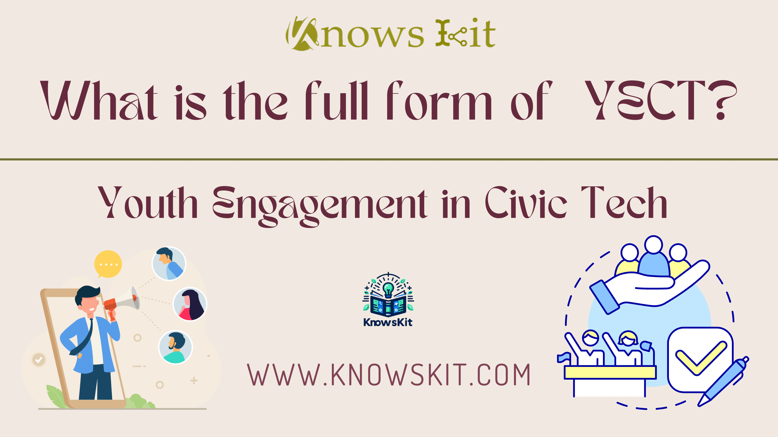What is the Full Form of YECT ? 1 YECT : Youth Engagement in Civic Tech