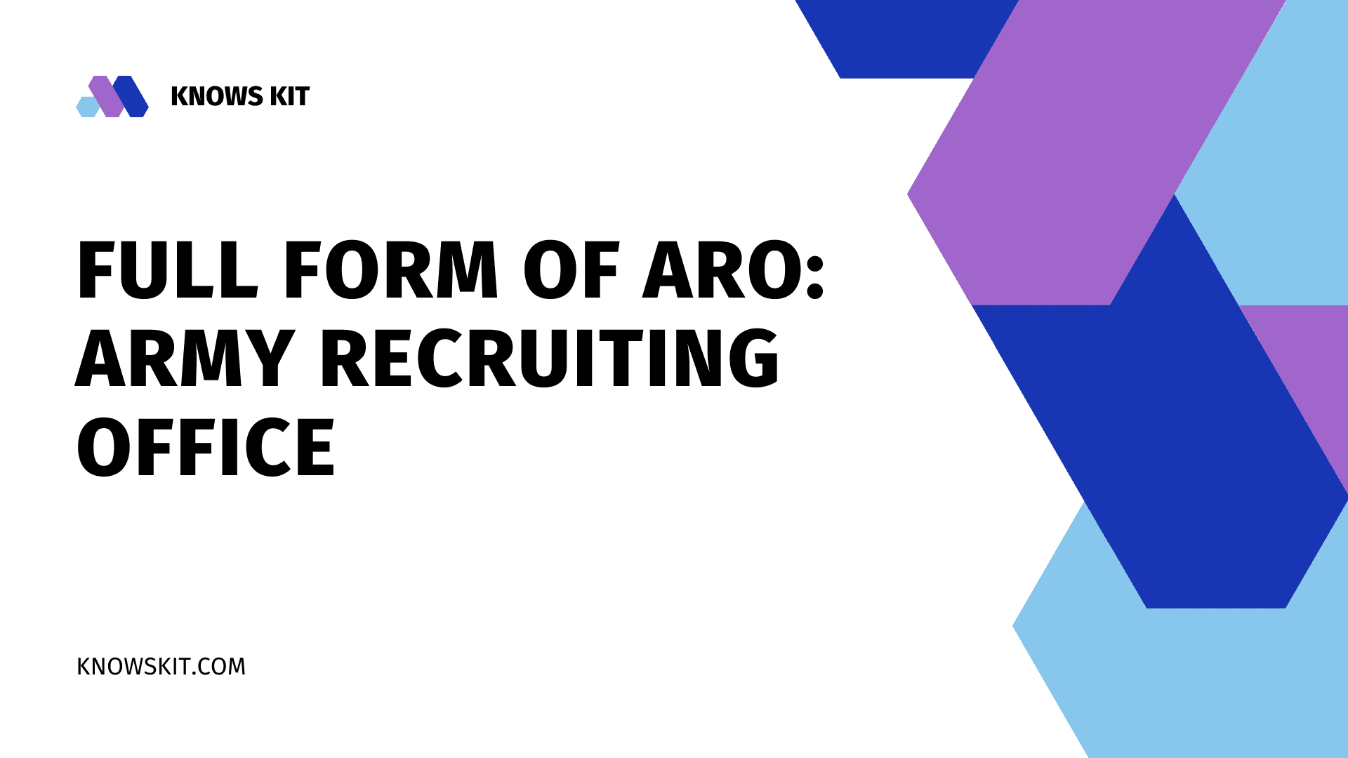 What is the Full Form of ARO? 1 ARO 的全称:陆军征兵办公室