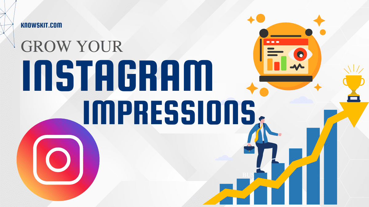 How to Grow Instagram Impressions